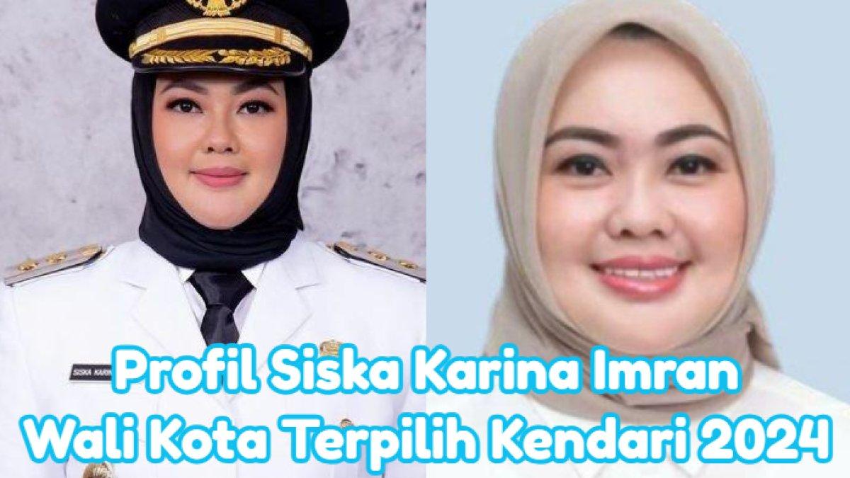 Siska Karina Imran Tantangan Wali Kota Kendari
